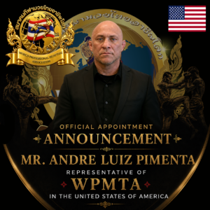 Announcement of the Appointment of the Representative of the World Professional Muaythai Association (WPMTA) in  the United States of America – ประกาศแต่งตั้งตัวแทนของสมาคมกีฬามวยไทยอาชีพโลก (WPMTA) ประจำประเทศสหรัฐอเมริกา